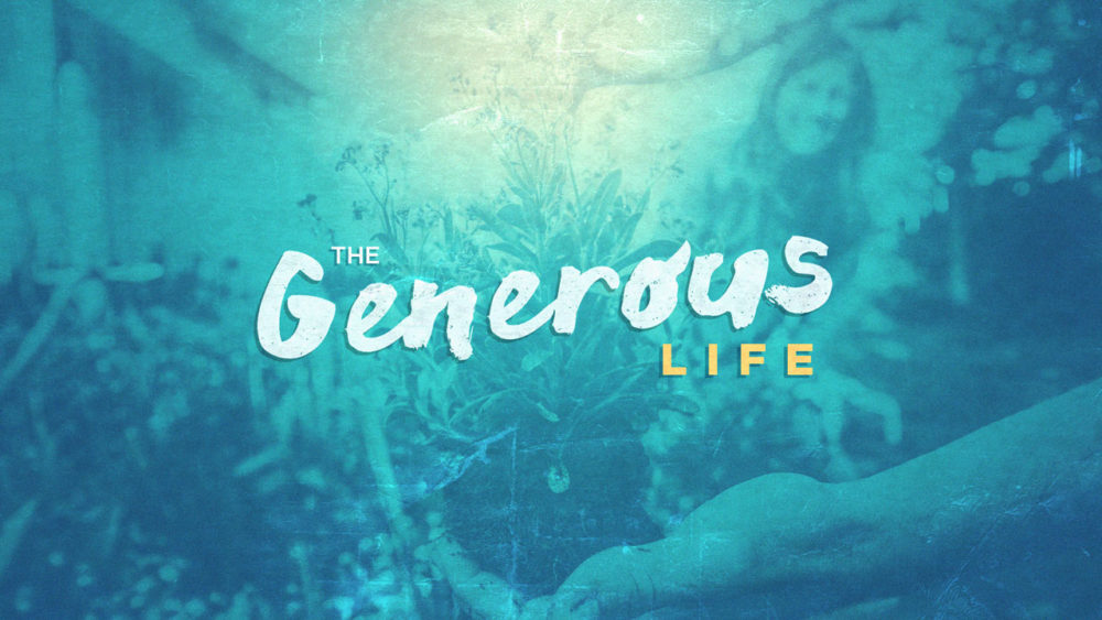 The Generous Life